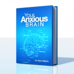 Your Anxious Brain